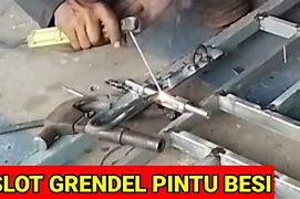 Cara Membuat Grendel Pintu Besi